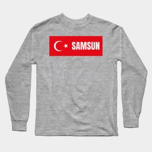 Samsun City in Turkish Flag Long Sleeve T-Shirt